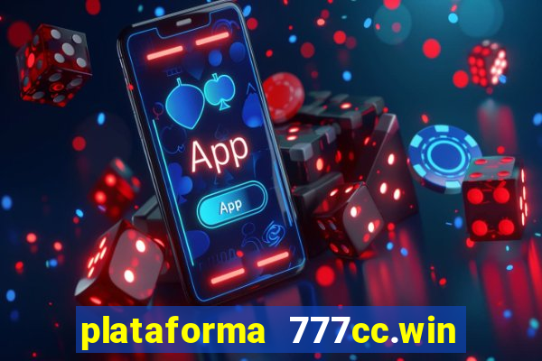 plataforma 777cc.win é confiável